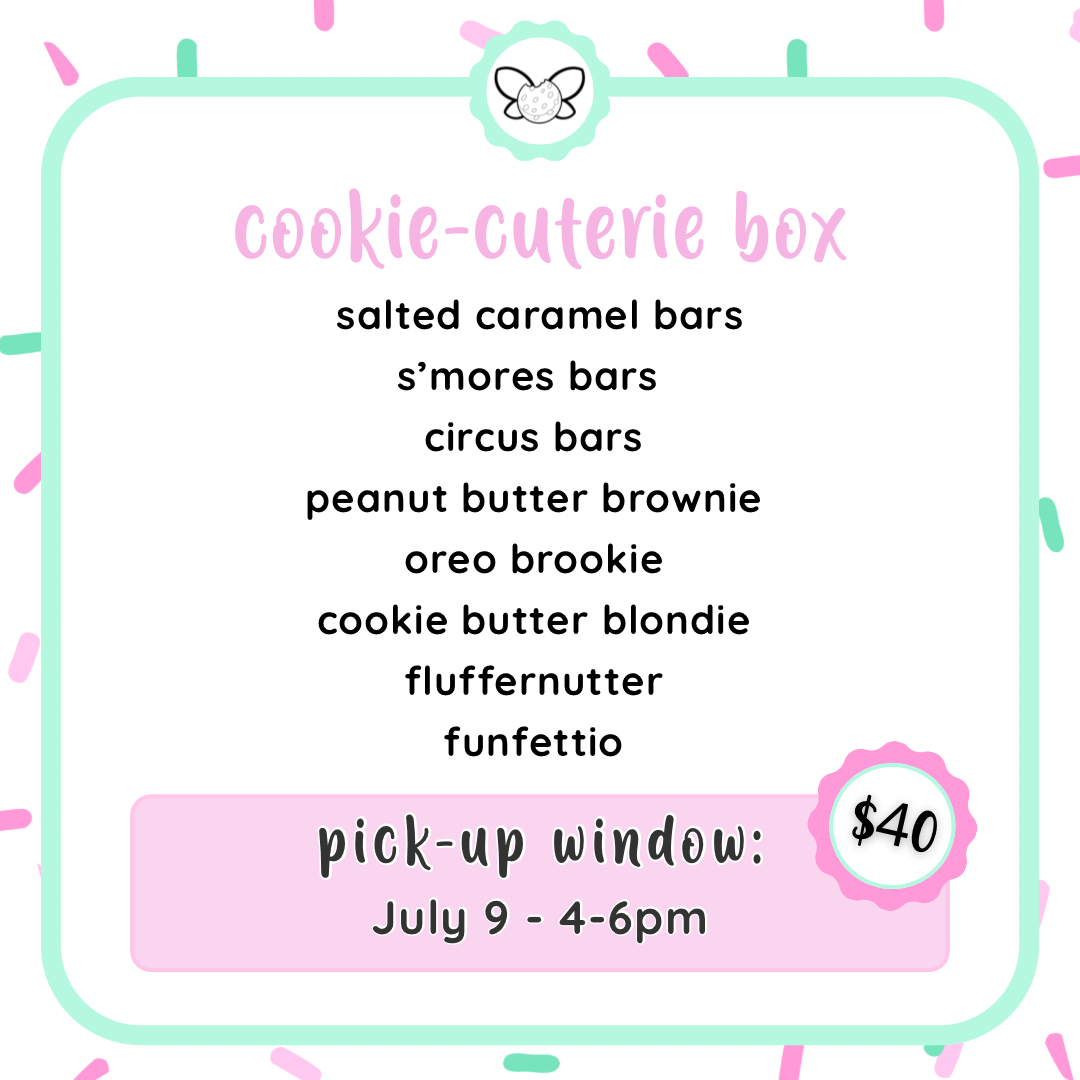July 9: 4-6pm - July Cookie Cuterie Box