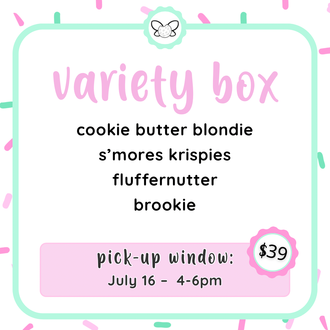 July 16: 4-6pm - July Variety Box