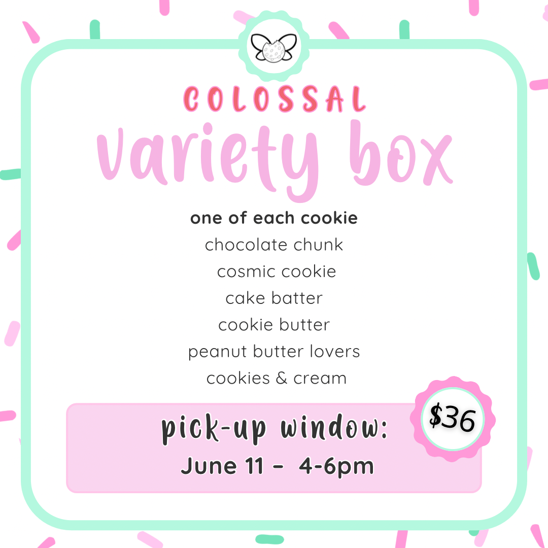 June 11th: 4-6pm - June Colossal Cookies