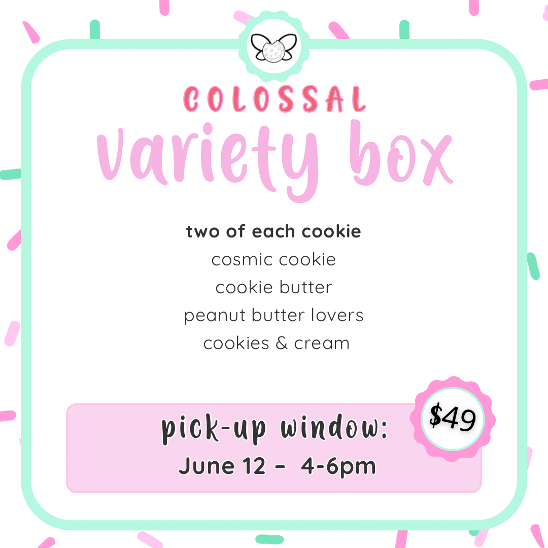 June 12th: 4-6pm - June Colossal Cookies